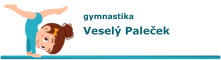 gymnastika  Veselý Paleček