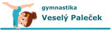 gymnastika  Veselý Paleček